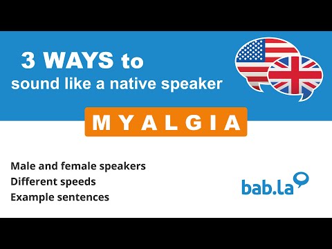 MYALGIA pronunciation | Improve your language with bab.la