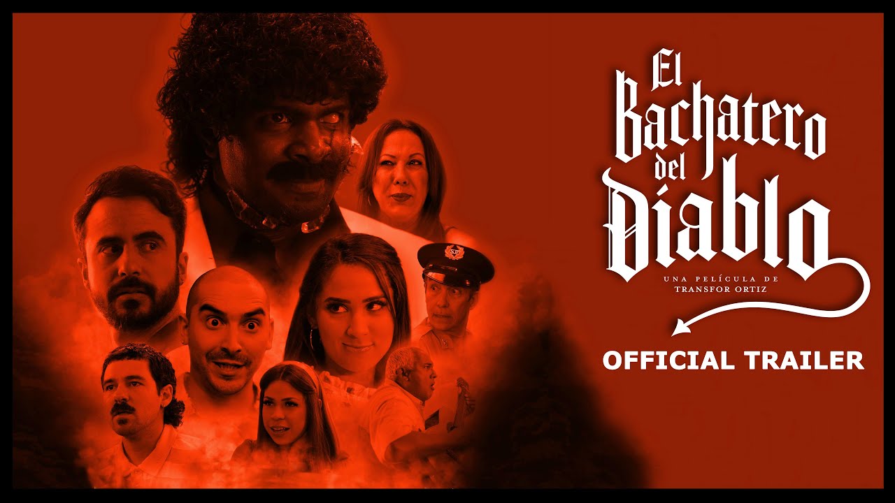 El Bachatero del Diablo - Trailer Oficial - Horror/Comedy