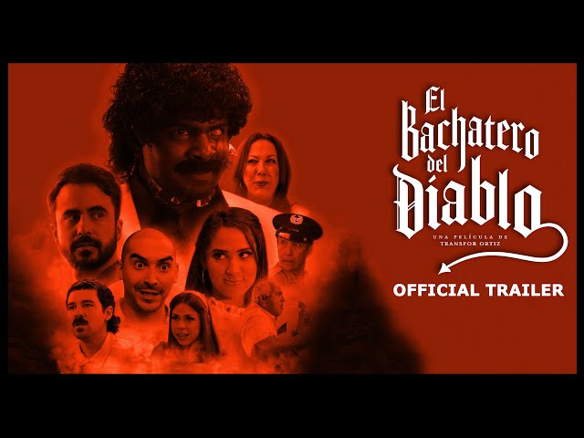 El Bachatero del Diablo - Trailer Oficial - Horror/Comedy