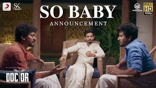 Doctor - So Baby Announcement  Sivakarthikeyan  An