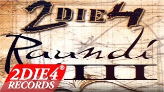 2Die4 - Intro (Raundi I Tretë)