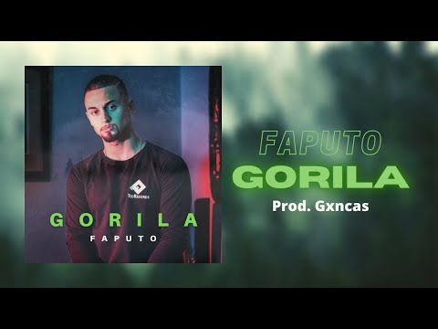 FAPUTO - GORILA (Prod. Gxncas)