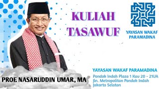 Download lagu KULIAH TASAWUF BERSAMA PROF. NASARUDDIN UMMAR, MA mp3
