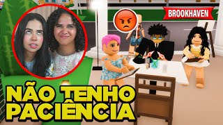 UM DIA COM MINHA IRMÃ TIRANDO MINHA PACIÊNCIA EM BROOKHAVEN 