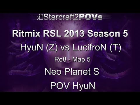 SC2 HotS - Ritmix RSL 5 - HyuN vs LucifroN - Ro8 - Map 5 - Neo Planet S - HyuN