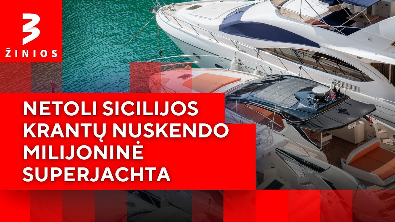 Prie Sicilijos krantų nuskendo trisdešimt penkis milijonus kainuojanti superjachta