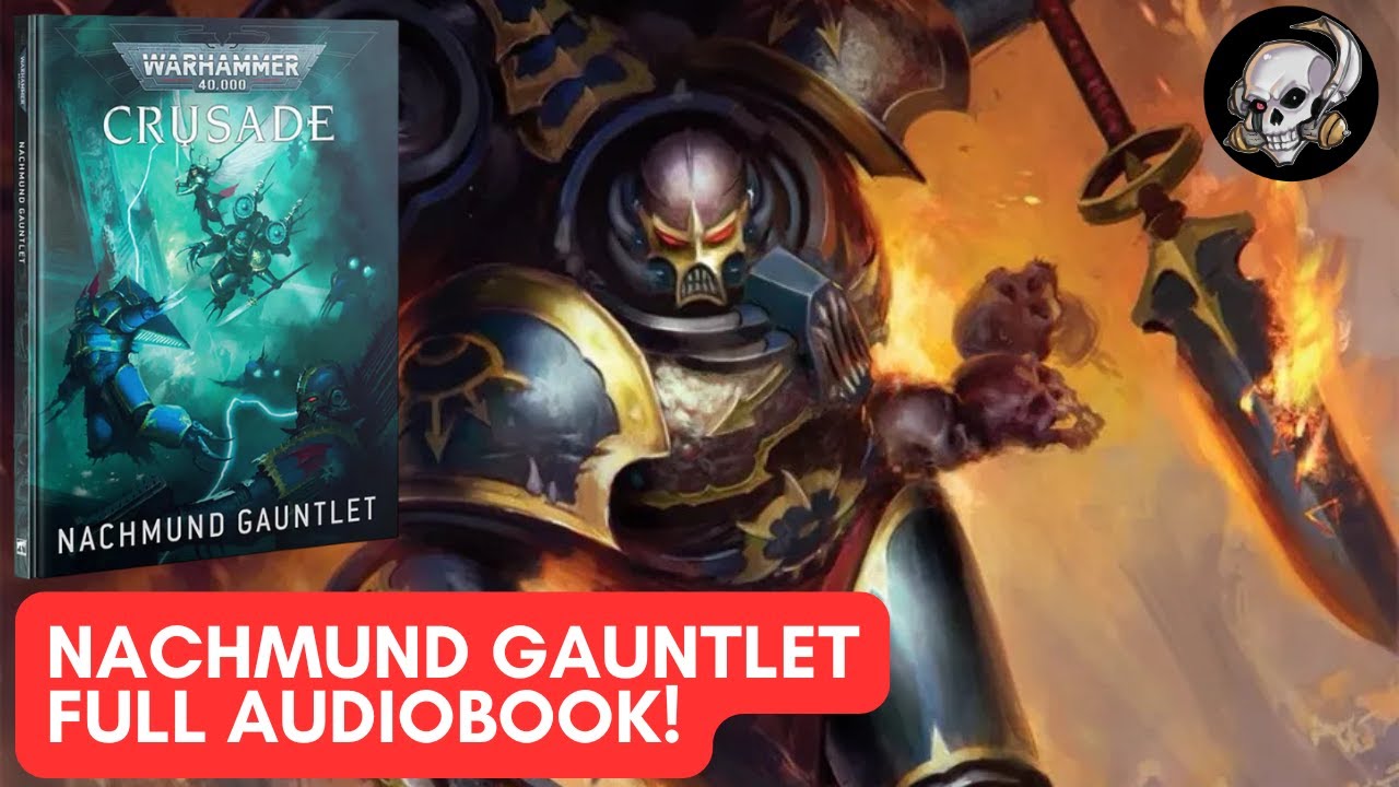 THE NACHMUND GAUNTLET - 40k LORE FULL AUDIOBOOK