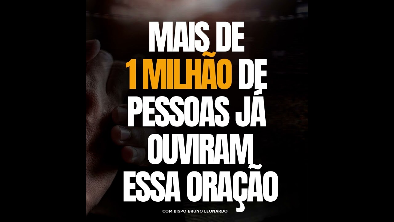 ORAÇAO PODEROSA BISPO BRUNO