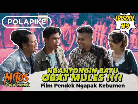 obat-mules-episode-9-mitos-polapike-film-pendek-ngapak-kebumen