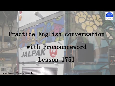 pronounceword课程每天10分钟跟我一起练习英语会话第1751期