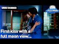 Full Moon | Pura Chaand Episode 21 in Urdu Dubbed - First Kiss With a Full Moon View | Dolunay