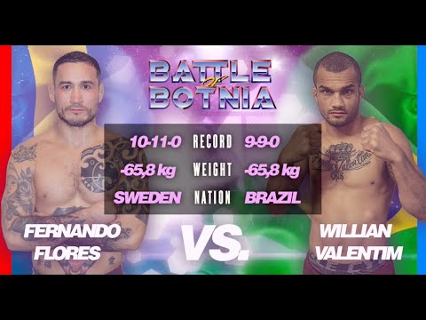 Battle of Botnia 7 - LÅ. Willian Valentim vs Fernando "El Toro" Flores Full fight