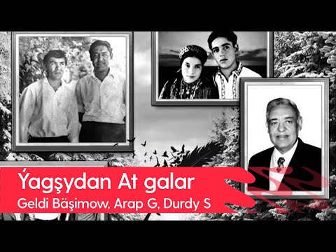 Yagshydan At galar - Geldi Bashimow, Arap Gurbanow, Durdy Saparow we bashgalar | 2022