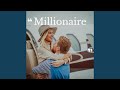 Millionaire