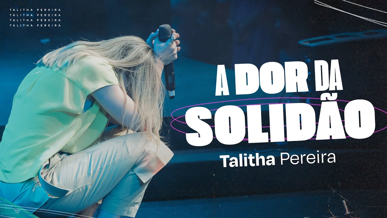 A DOR DA SOLIDÃO | TALITHA PEREIRA