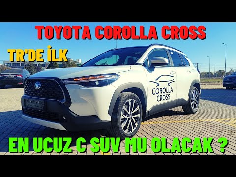 Türkiye'de İLK Toyota Corolla Cross