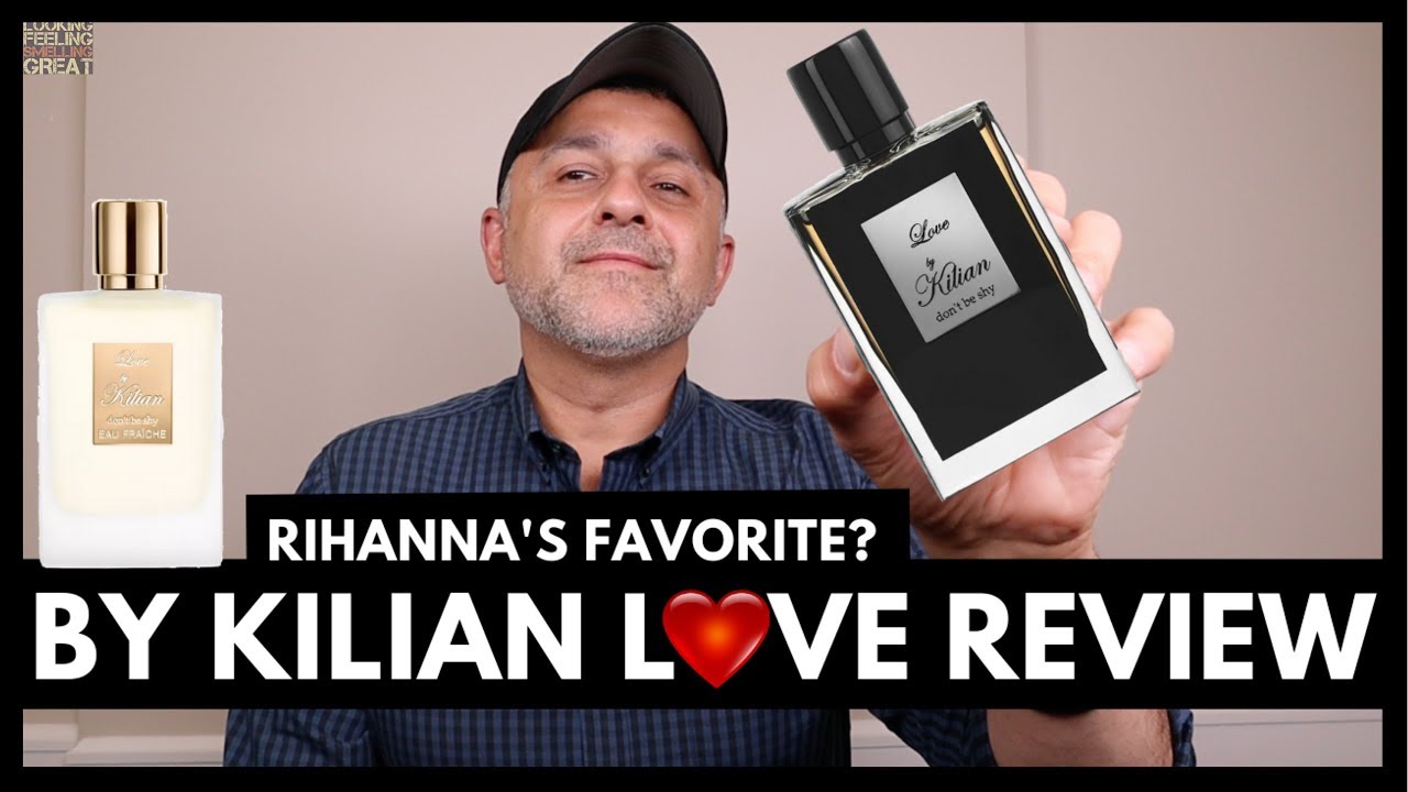 By Kilian Love Don't Be Shy Review | Rihanna's Favorite Perfume + Love Don't Be Shy Eau Fraiche