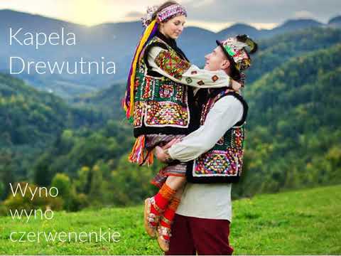 Kapela Drewutnia _ Wyno wyno czerwenenkie