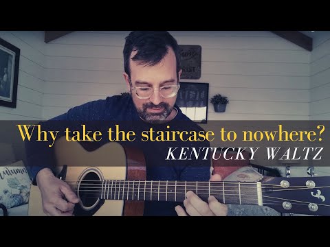 Staircase to nowhere -- "Kentucky Waltz"