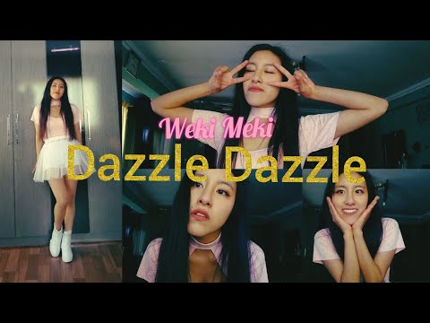 DAZZLE DAZZLE - WEKI MEKI COVER DANCE BY ABI