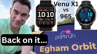 Back on it - Hard parkrun at Egham Orbit with Garmin Venu X1 vs Forerunner 965 comparison