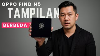 OPPO Find N5: The Experience of Buying the Most Expensive OPPO Phone and What Do You Get?