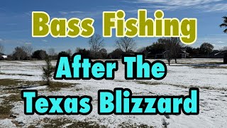 Fishing for largemouth bass after a snowstorm.