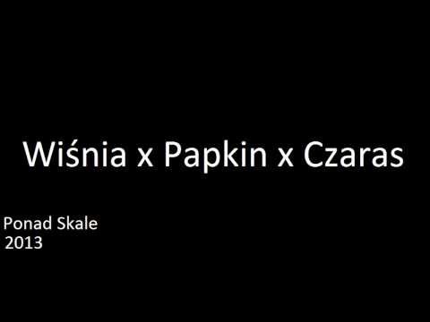 Wiśnia x Papkin x Czaras - Ponad skale