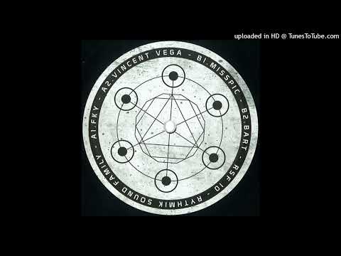 Bart - B2. Untitled (Rythmik Sound Family 010 EP) RSF 010 # 2017