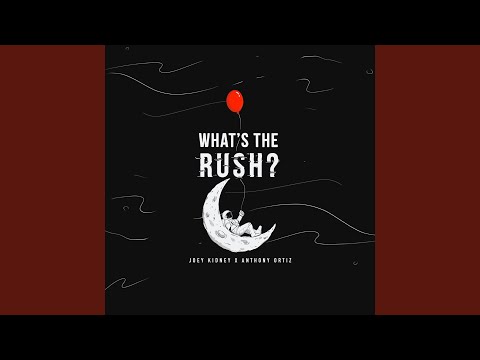 download lagu mp3 mp4 Whats The Rush, download lagu Whats The Rush gratis, unduh video klip Whats The Rush