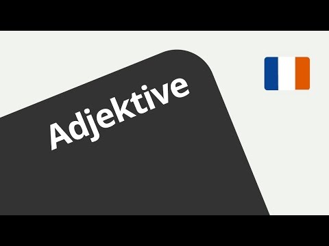 Komparativ und Superlativ - die Steigerung der Adjektive | Französisch | Grammatik