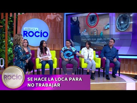 Se hace la loca para no trabajar | Programa 15 de noviembre 2024 | Acércate a Rocío