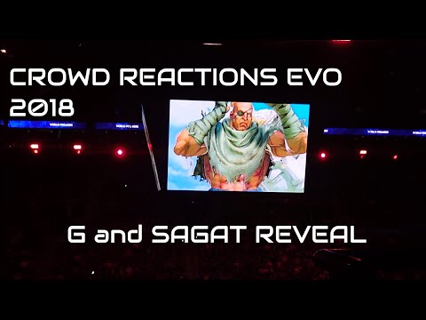 Crowd Reactions EVO 2018 Sagat and G Reveal Street Fighter V