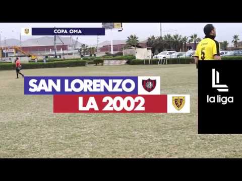 COPA OMA 2017 - Octavos de final: San Lorenzo (1) - (3) La 2002