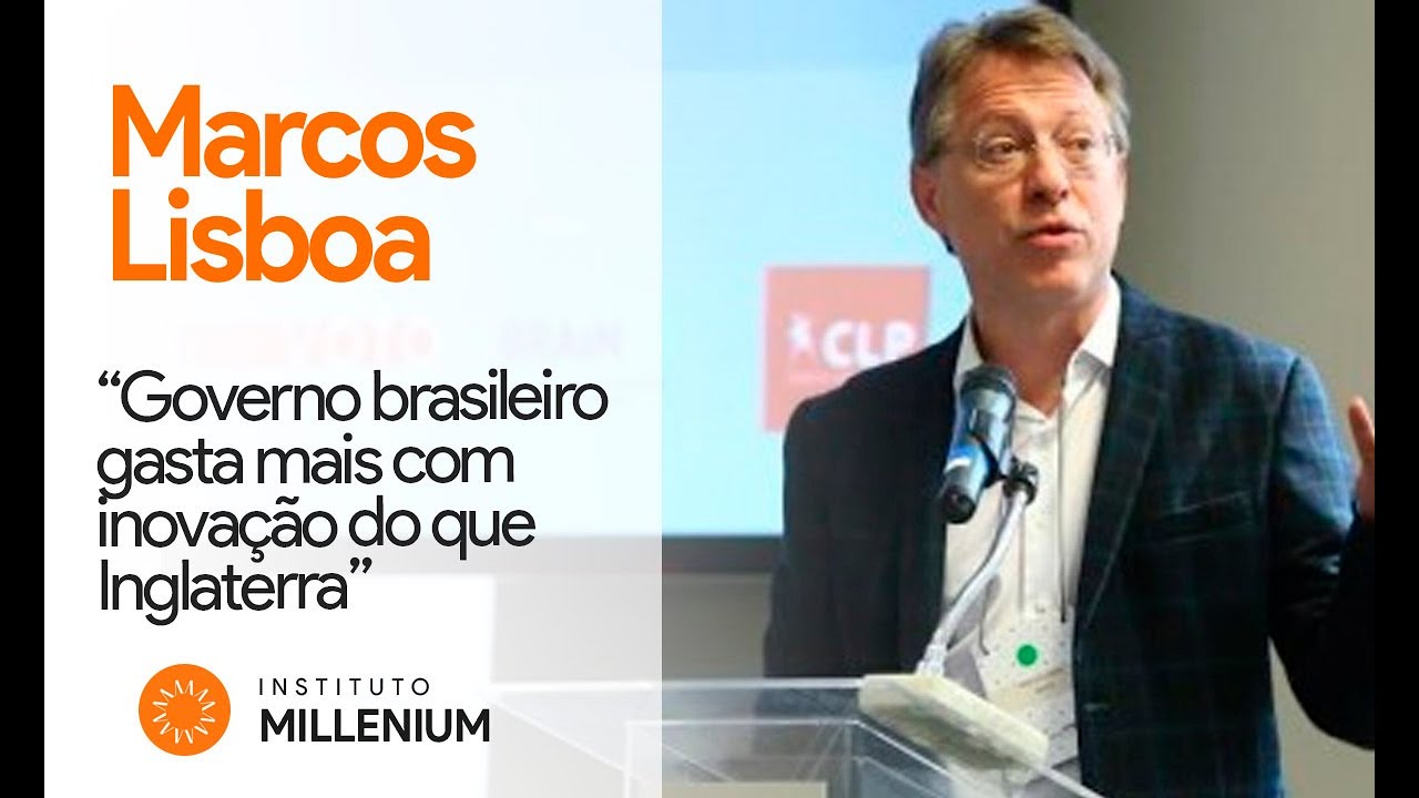 "Governo brasileiro gasta mais com inovação do que Inglaterra e Japão" - Marcos Lisboa