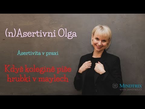 (n)Asertivní Olga: Když kolegyně píše v mailech hrubky