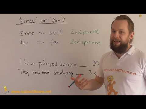 Erklärung: since oder for