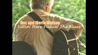 Doc & Merle Watson Mississippi Heavy Water Blues