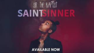 Sir The Baptist - Southern Belle (feat. Michelle Williams) [OFFICIAL AUDIO]