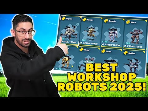 Best Free-To-Play WORKSHOP ROBOTS In 2025 | War Robots WR