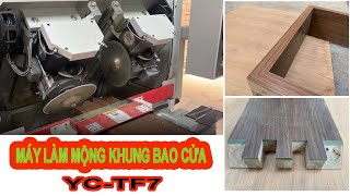 MÁY PHAY MỘNG KHUNG BAO CỬA | MÁY LÀM MỘNG CỬA ĐÀI LOAN YC-TF7