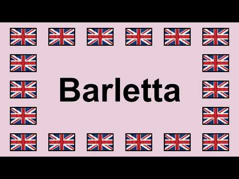 Pronounce BARLETTA in English 🇬🇧