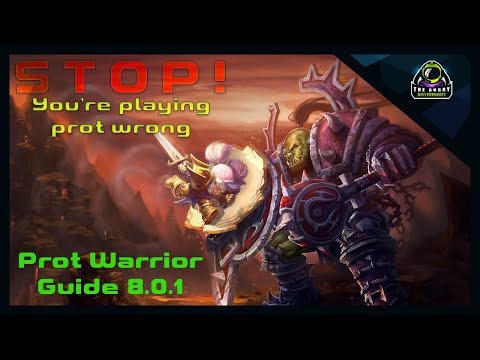 Patch 8.0.1 Protection Warrior Guide