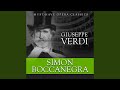 Simon Boccanegra: Prologue: Fiesco's Aria - "Ah, Te L'Estremo Addio"