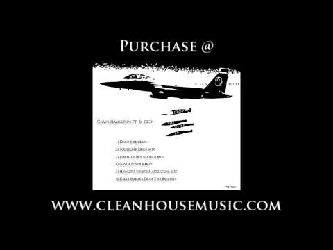 Craig Hamilton feat. d-t3ch - Drop The Verse (Jon Milsom's Bounce Mix) [Clean House]