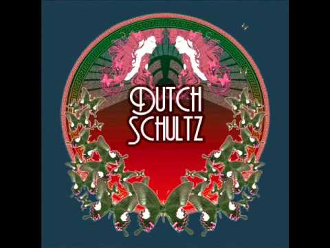 Dutch Schultz - On The Shelf
