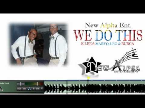 New Alpha Entertainment OFFICIAL SINGLE! 2013 - 
