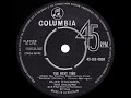 1963 Cliff Richard - The Next Time (dual #1 UK hit with “Bachelor Boy” flip)*