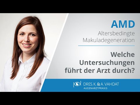 Altersbedingte Makuladegeneration (AMD): welche Untersuchungen werden vom Arzt durchgeführt?