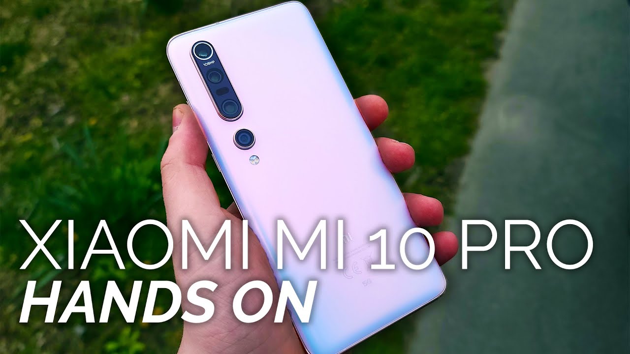 Xiaomi Mi 10 Pro Unboxing and Hands-on